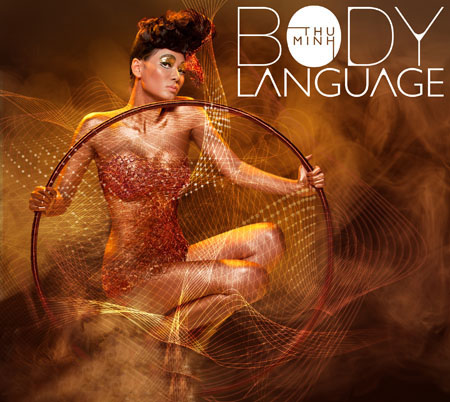 Thu Minh ch&aacute;y c&ugrave;ng Album 'Ng&ocirc;n Ngữ Cơ Thể - Body Language'